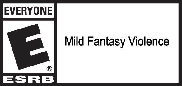 ESRB Rating: Everyone - Mild Fantasy Violence